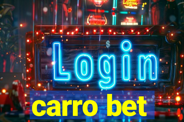 carro bet